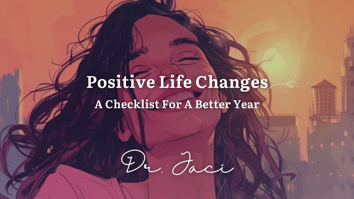 Positive Life Changes, Featured Image